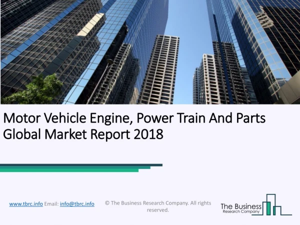 Motor Vehicle Parts Manufacturing Global Market Report 2018