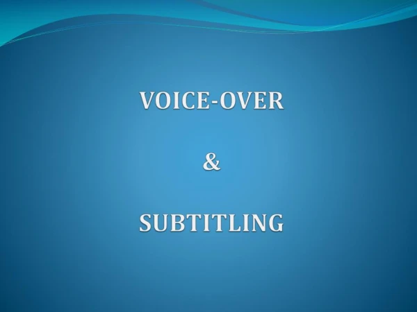 Voice-Over & Subtitling