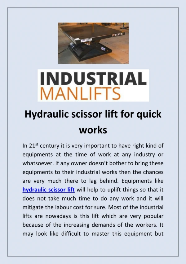 Hydraulic scissor lift for quick works