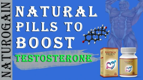 Natural Pills to Rejuvenate Male Reproductive Health, Boost Testosterone