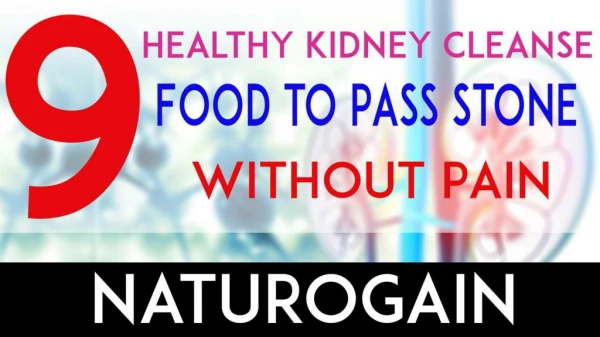 9 Healthy Kidney Cleanse Food to Pass Stone Painlessly