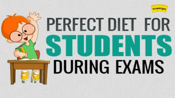 Smart Tips For Diet During Exams