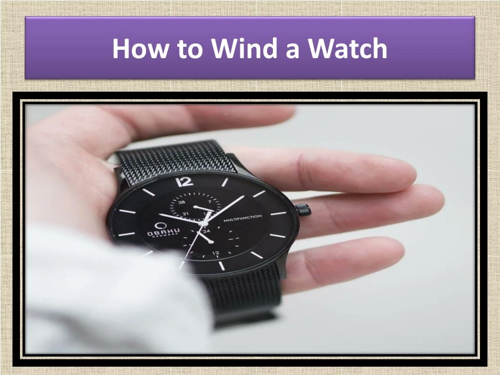 how to wind a watch