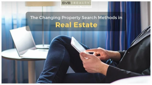 The Changing Property Search Methods in Real Estate
