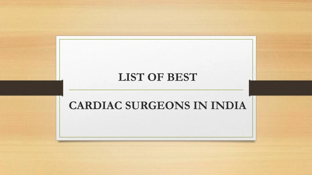 list of best cardiac surgeons in india