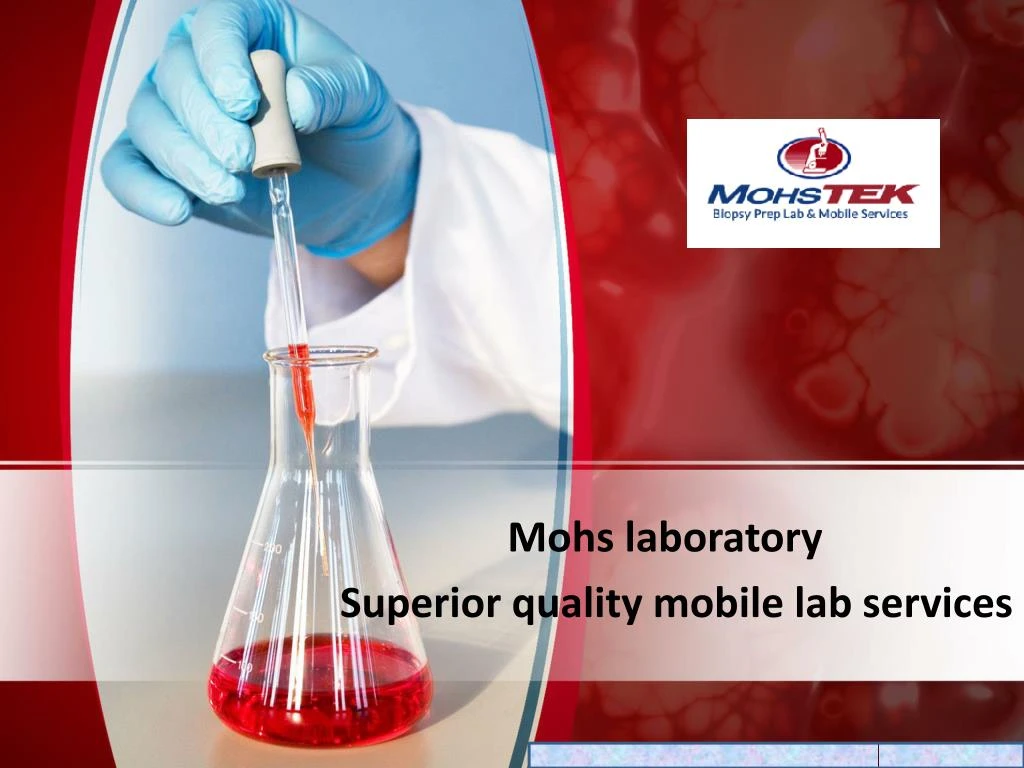 mohs laboratory superior quality mobile lab services