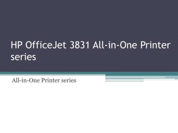 How to setup the hp officejet oj3831 driver download