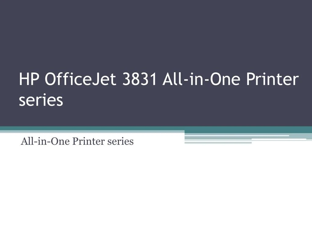hp officejet 3831 all in one printer series