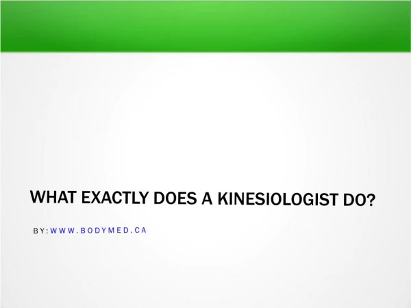 What exactly does a kinesiologist do?