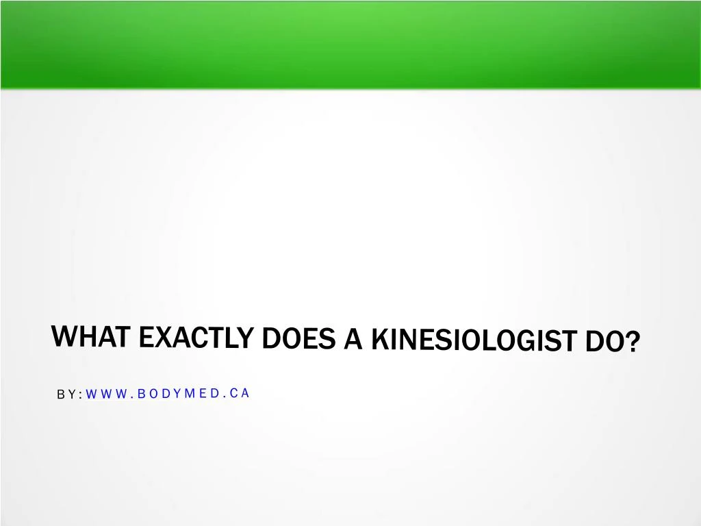 what exactly does a kinesiologist do