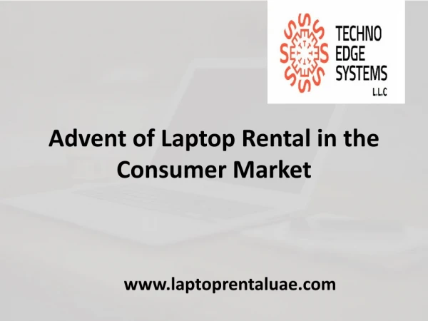 Laptop Rental in Dubai for Consumer Market