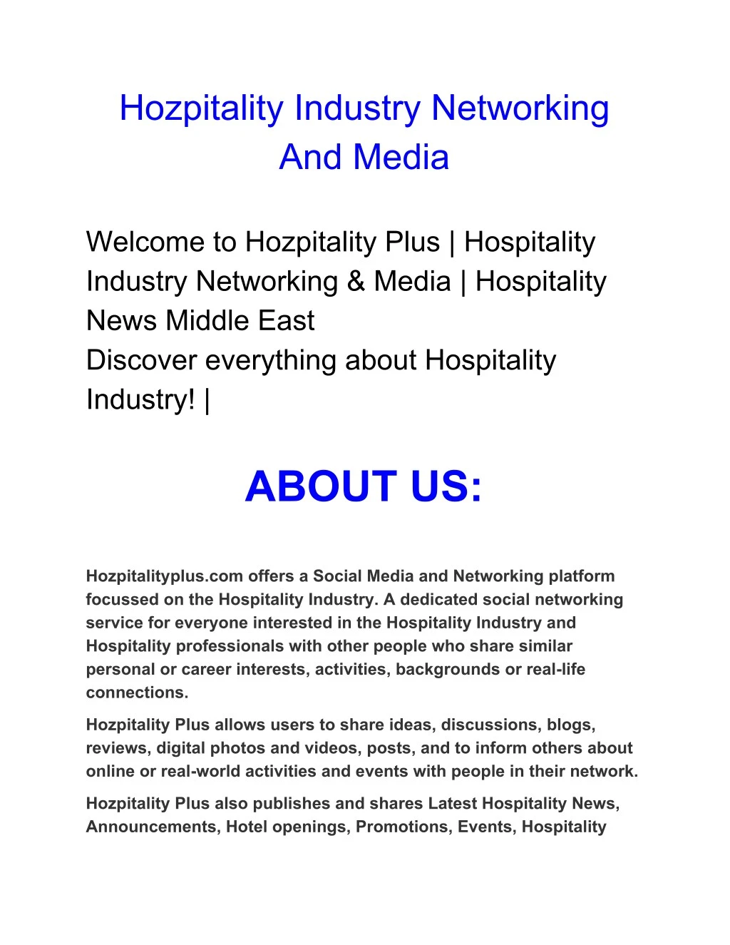 hozpitality industry networking and media welcome
