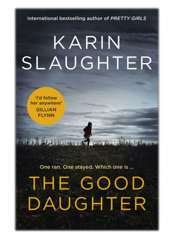 [PDF] Free Download The Good Daughter By Karin Slaughter