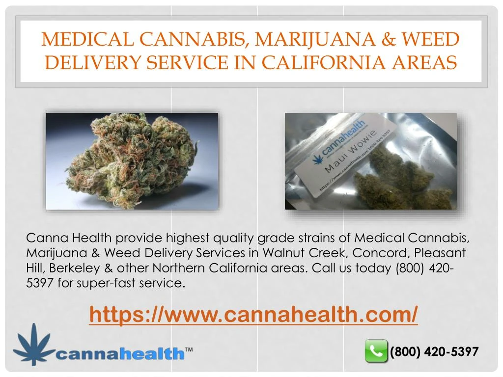 medical cannabis marijuana weed delivery service in california areas