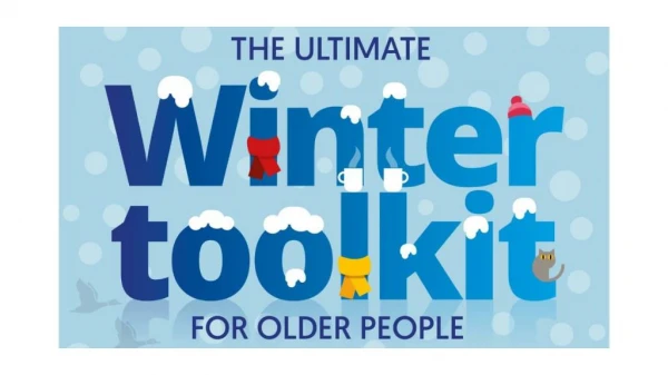 The Ultimate Winter Toolbox for Older People