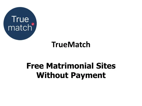 Free Matrimonial Sites Without Payment
