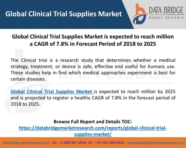 Global Clinical Trial Supplies Market is expected to reach USD 1052.2 million at a CAGR of 7.5% during the forecast peri
