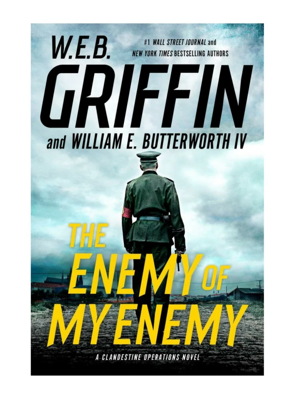 [PDF] The Enemy of My Enemy by W. E. B. Griffin & William E. Butterworth IV
