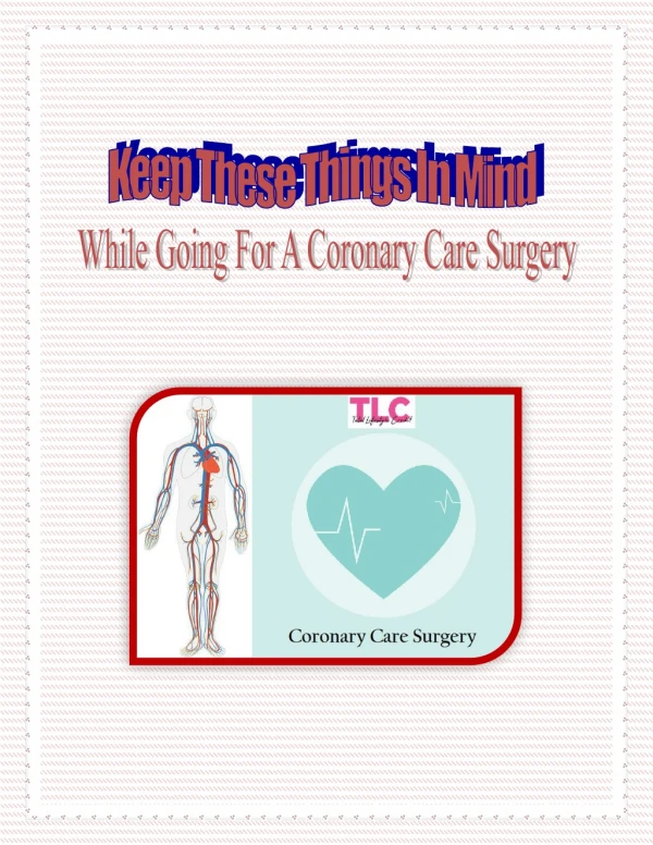 Keep These Things In Mind, While Going For A Coronary Care Surgery