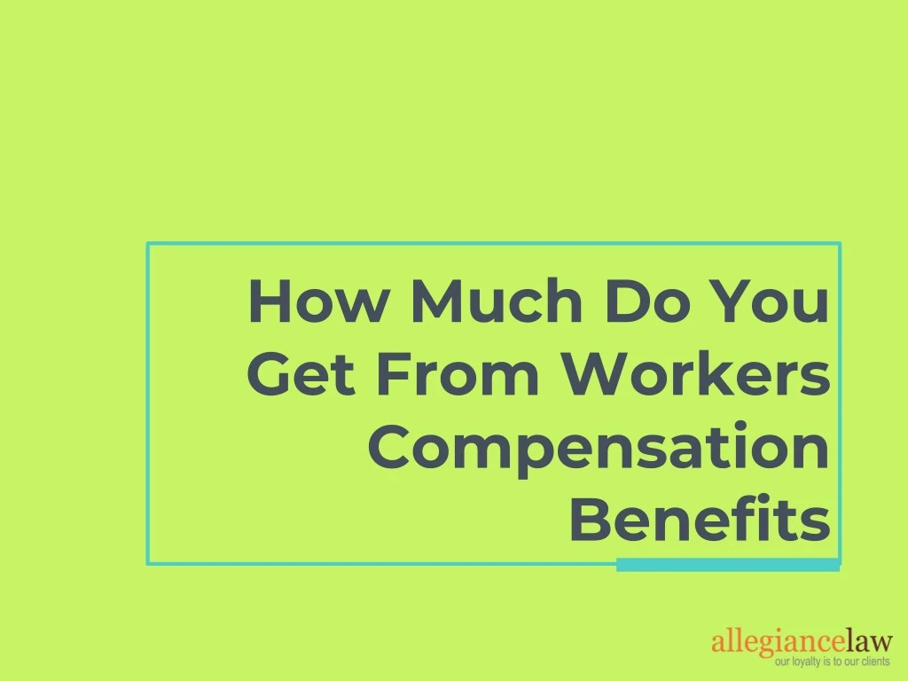 how much do you get from workers compensation