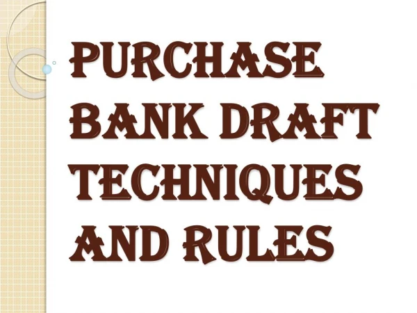 Secure Method of Payment- Purchase Bank Draft