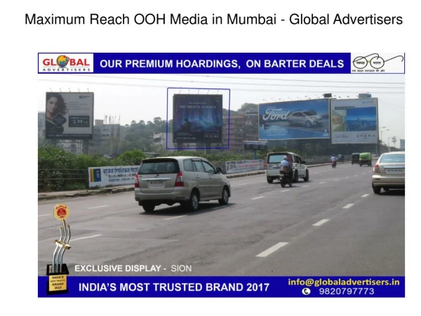 Maximum Reach OOH Media in Mumbai - Global Advertisers