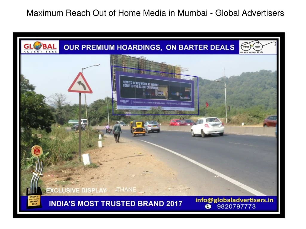 maximum reach out of home media in mumbai global