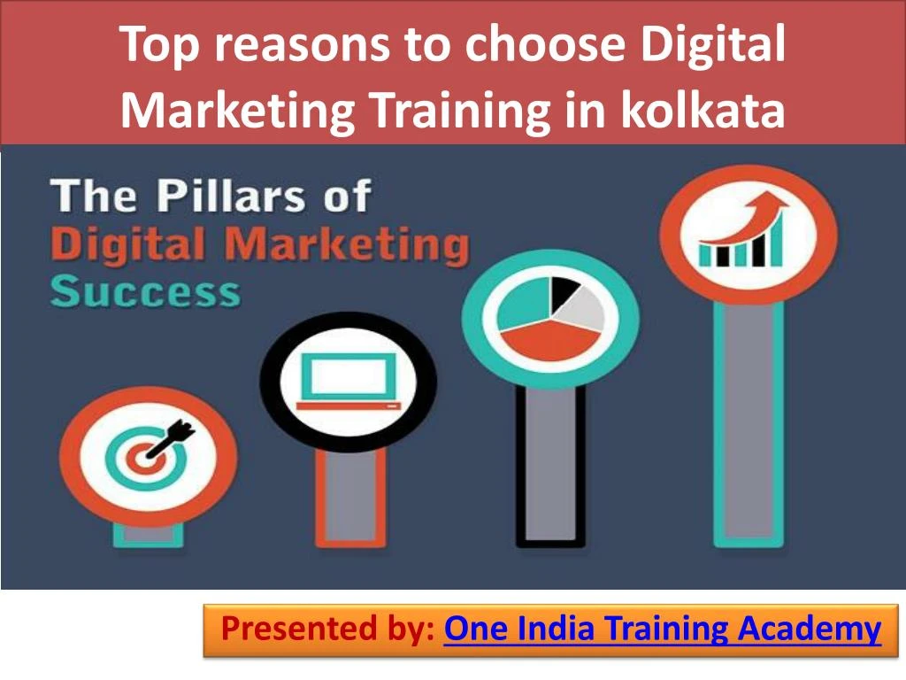 top reasons to choose digital marketing training in kolkata
