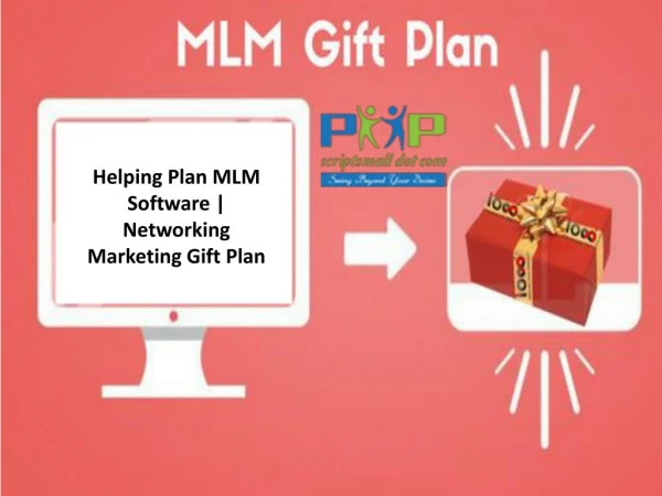 Helping Plan MLM Software | Networking Marketing Gift Plan