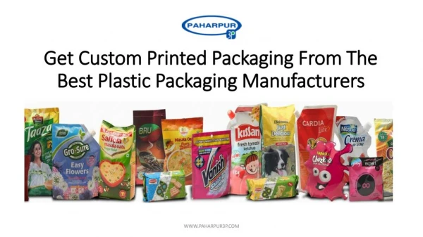 Get Custom Printed Packaging From The Best Plastic Packaging Manufacturers