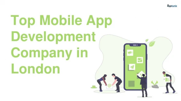 Top Mobile App Development Company in London | Apptunix
