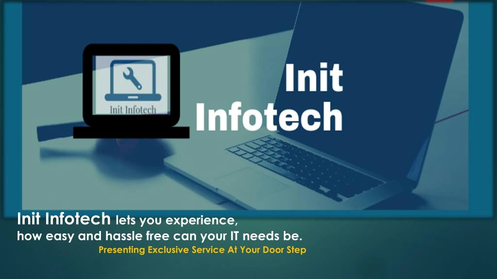 init infotech lets you experience how easy