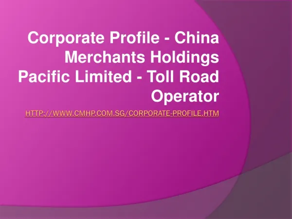 Company Profile - China Merchants Holdings Pacific Limited -