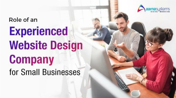 Role of an Experienced Website Design Company for Small Businesses