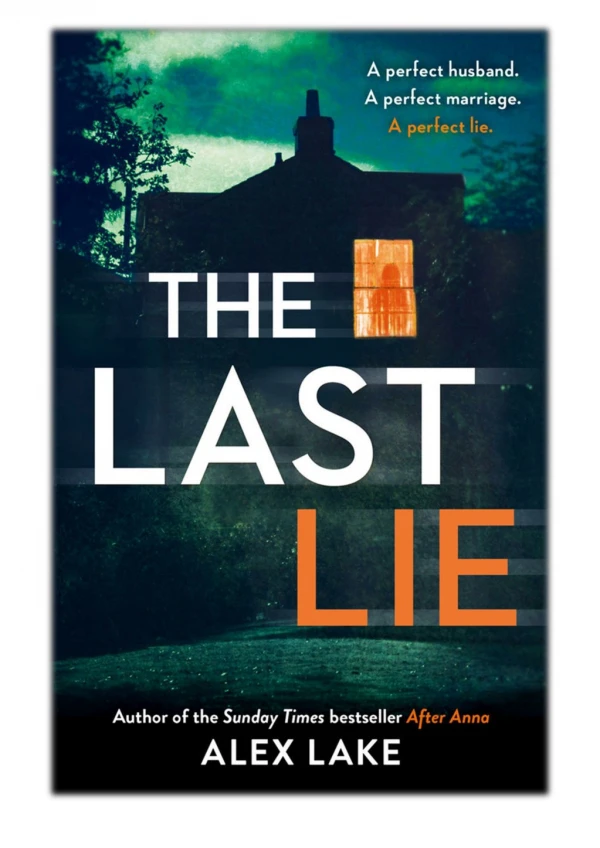 [PDF] Free Download The Last Lie By Alex Lake