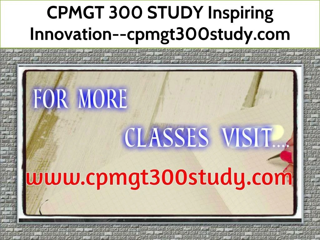 cpmgt 300 study inspiring innovation