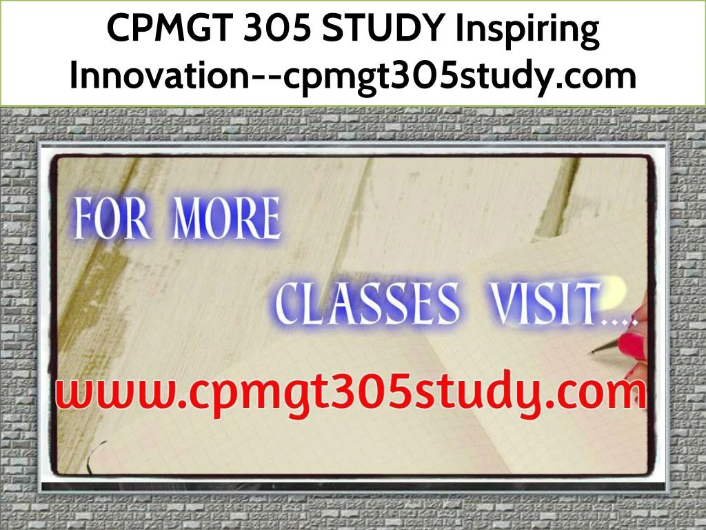 cpmgt 305 study inspiring innovation
