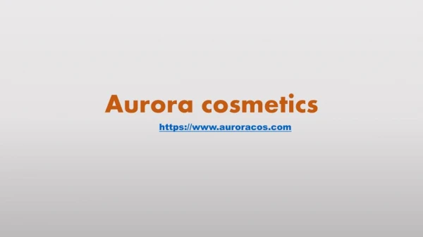 Private Label Cosmetics Manufacturers- Aurora Cosmetics