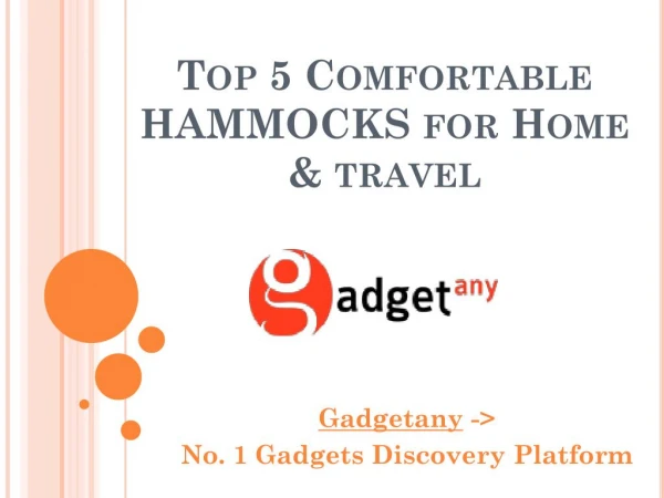 Top 5 Comfortable Hammocks For Backyard & Travel Use | Gadgetany