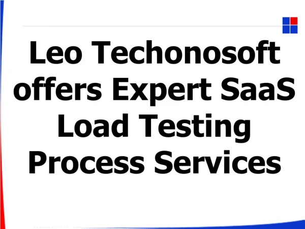 Leo Techonosoft offers Expert SaaS Load Testing Process Services