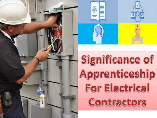 The Significance of Apprenticeships for Electrical Contractors