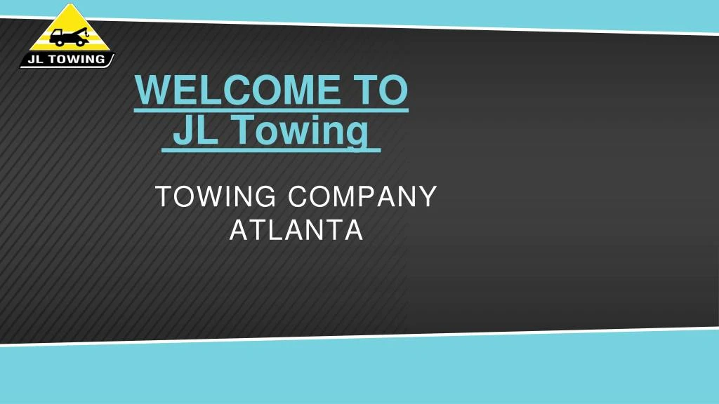 welcome to jl towing