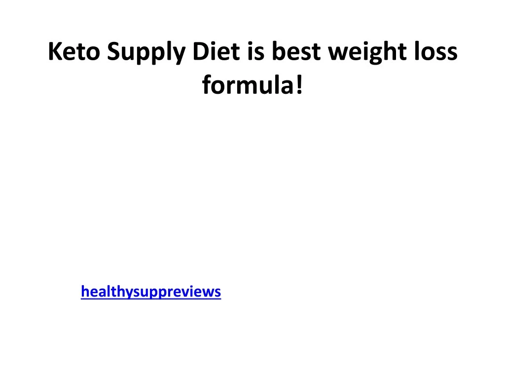 keto supply diet is best weight loss formula