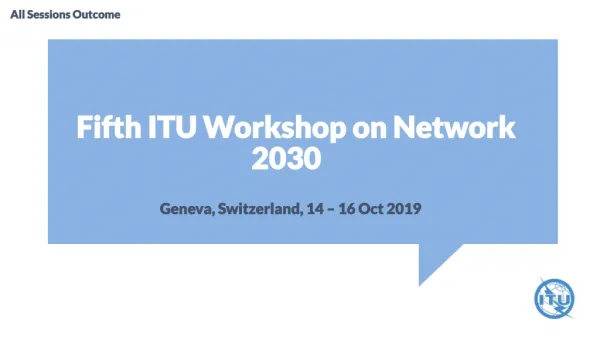 Fifth ITU Workshop on Network 2030