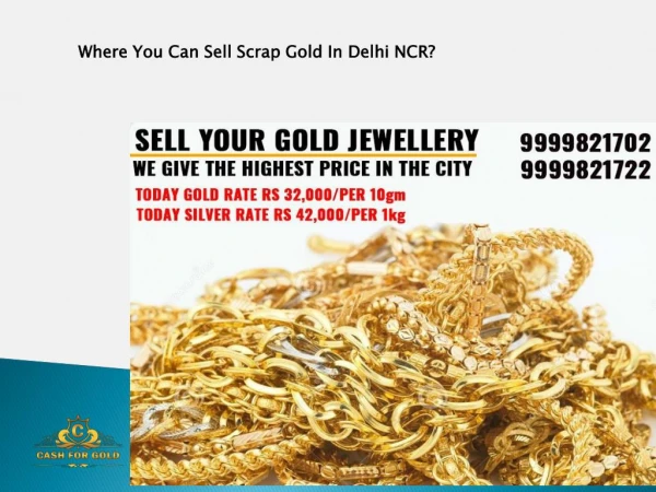 Where You Can Sell Scrap Gold In Delhi NCR?