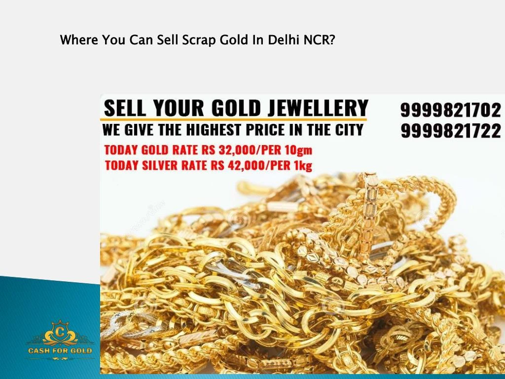 where you can sell scrap gold in delhi ncr