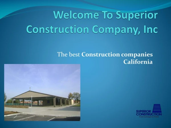The best Construction companies California