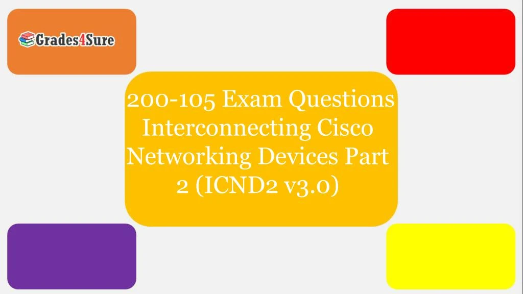 200 105 exam questions interconnecting cisco