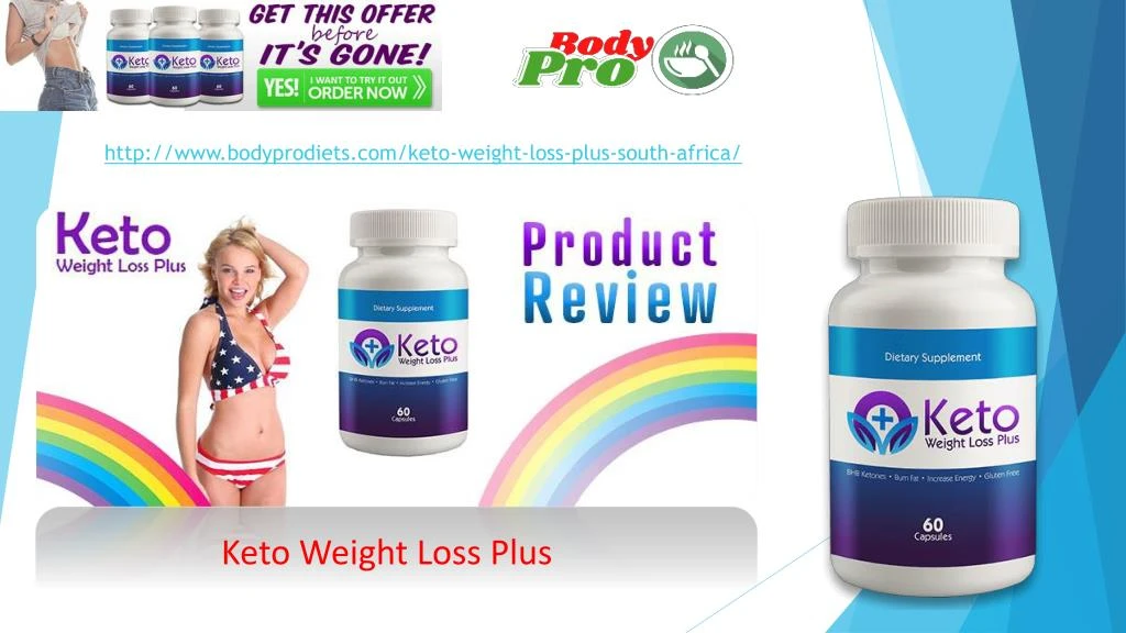 http www bodyprodiets com keto weight loss plus