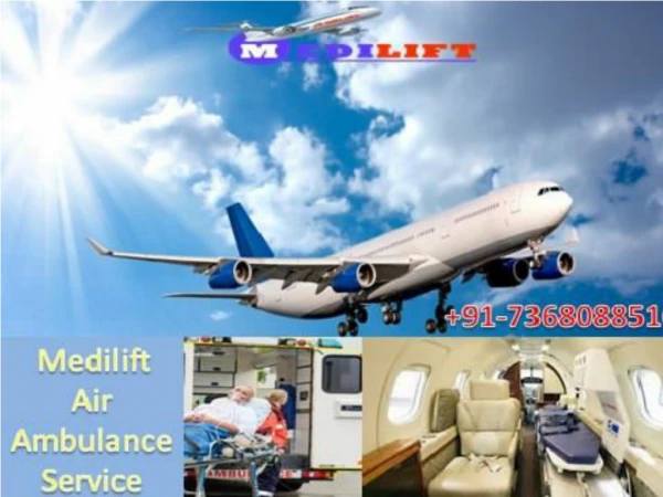 Get Fast Charter Air Ambulance Service in Lucknow by Medilift